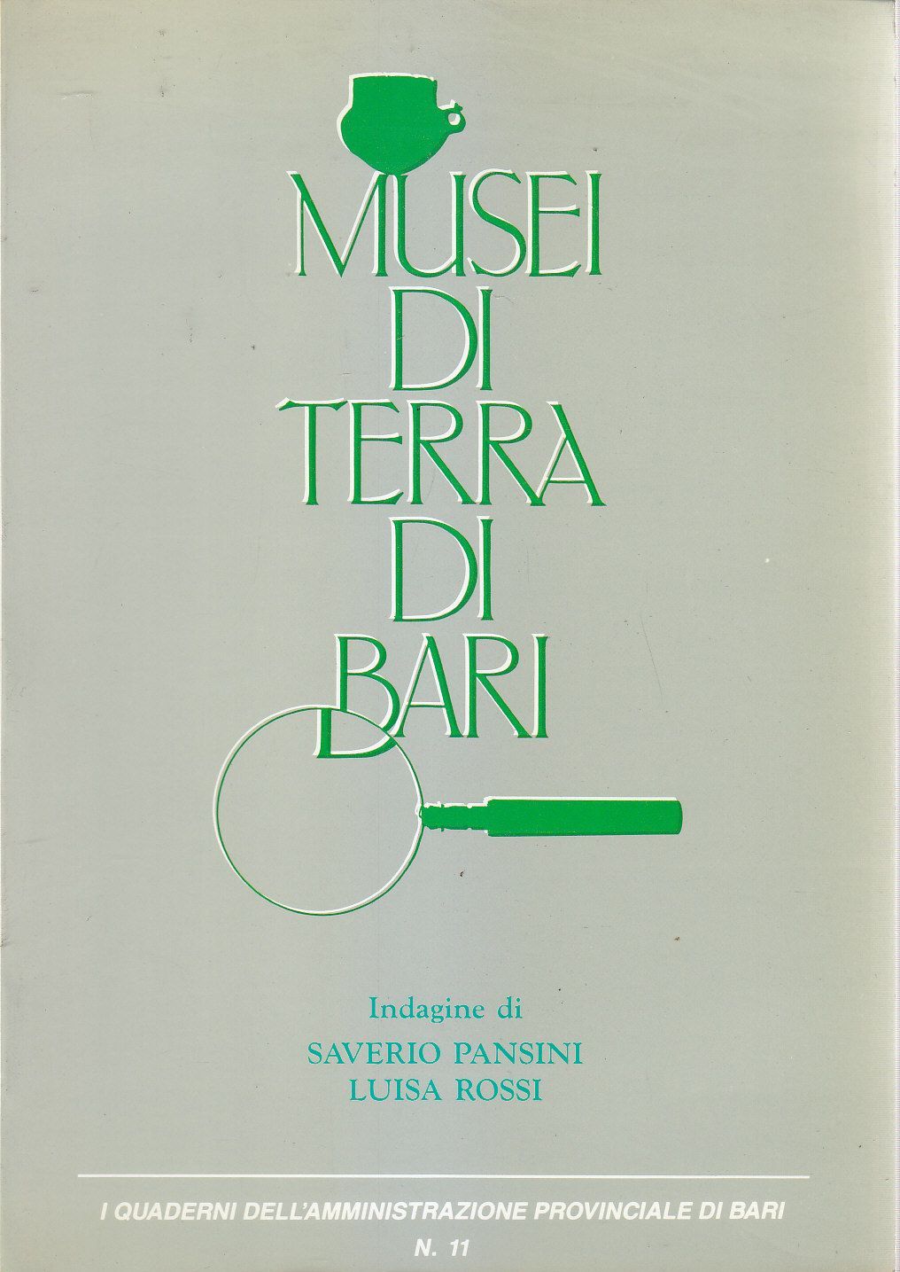 MUSEI DI TERRA DI BARI Saverio Pansini e Luisa Rossi …