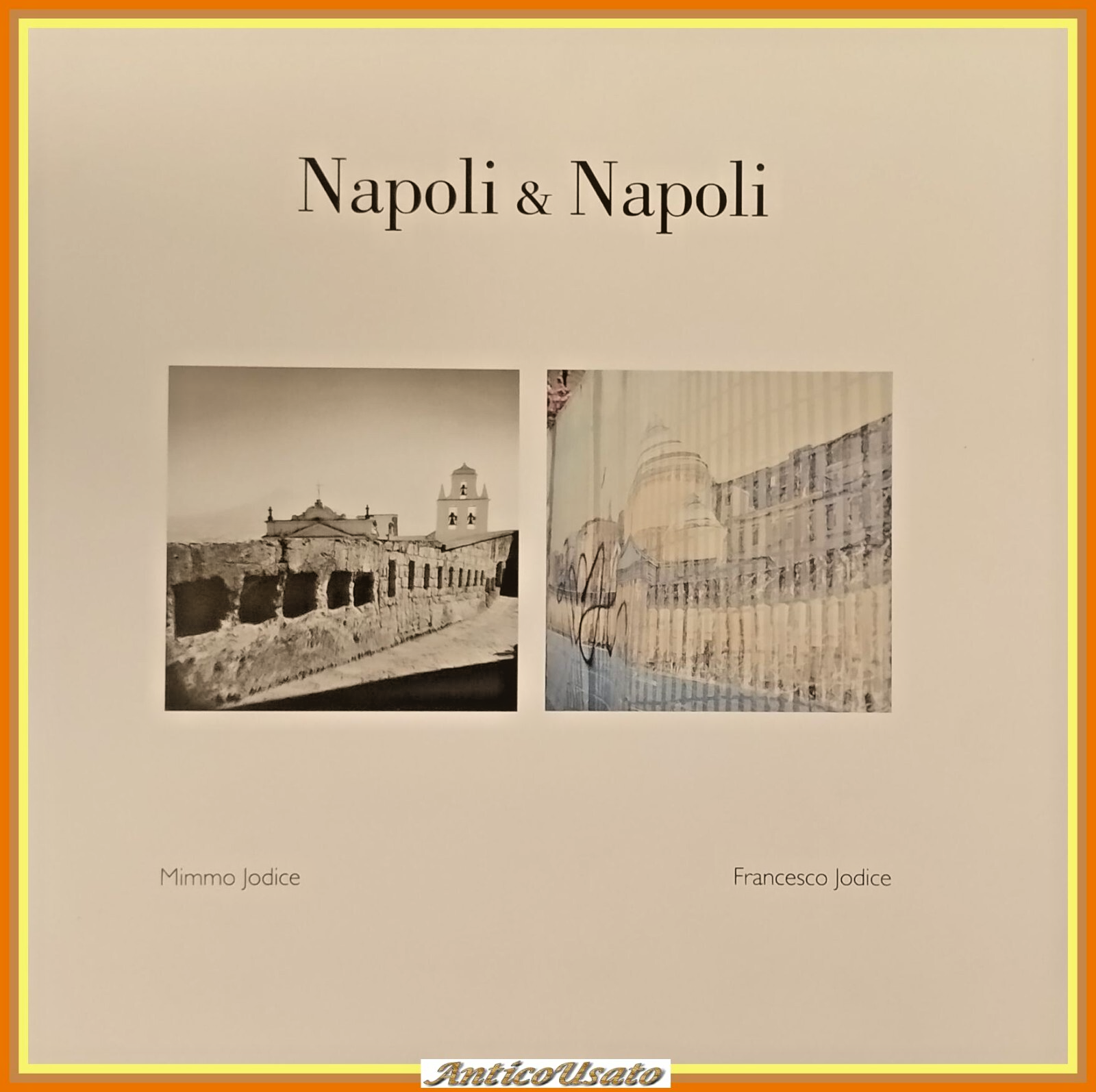 NAPOLI & NAPOLI di Mimmo e Francesco Jodice 2014 Marinella …