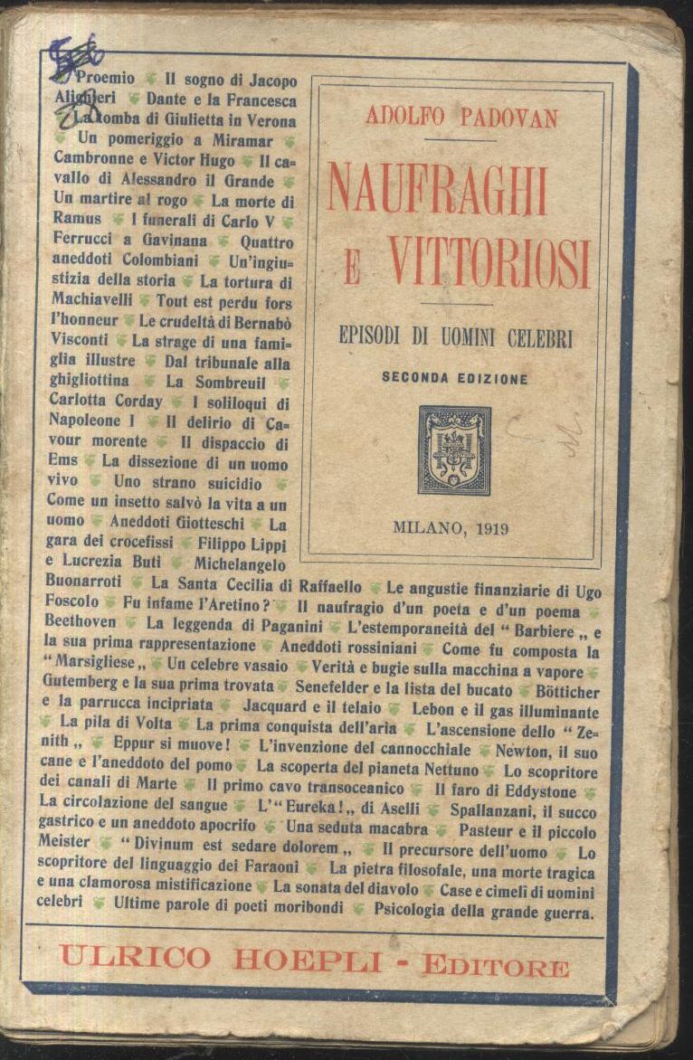 NAUFRAGHI E VITTORIOSI Episodi di uomini celebri Adolfo Padoan 1919 …