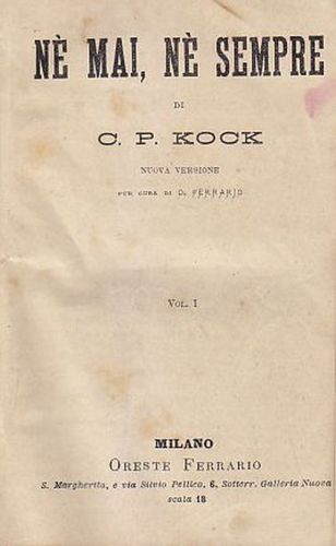 NE' MAI NE' SEMPRE di C P Kock 3 volumi …