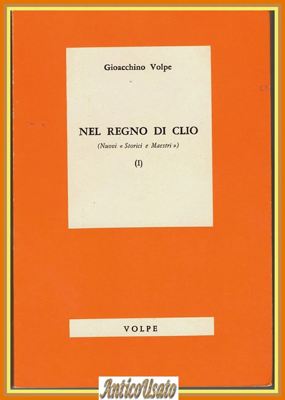 NEL REGNO DI CLIO volume 1 Gioacchino Volpe 1977 Libro …