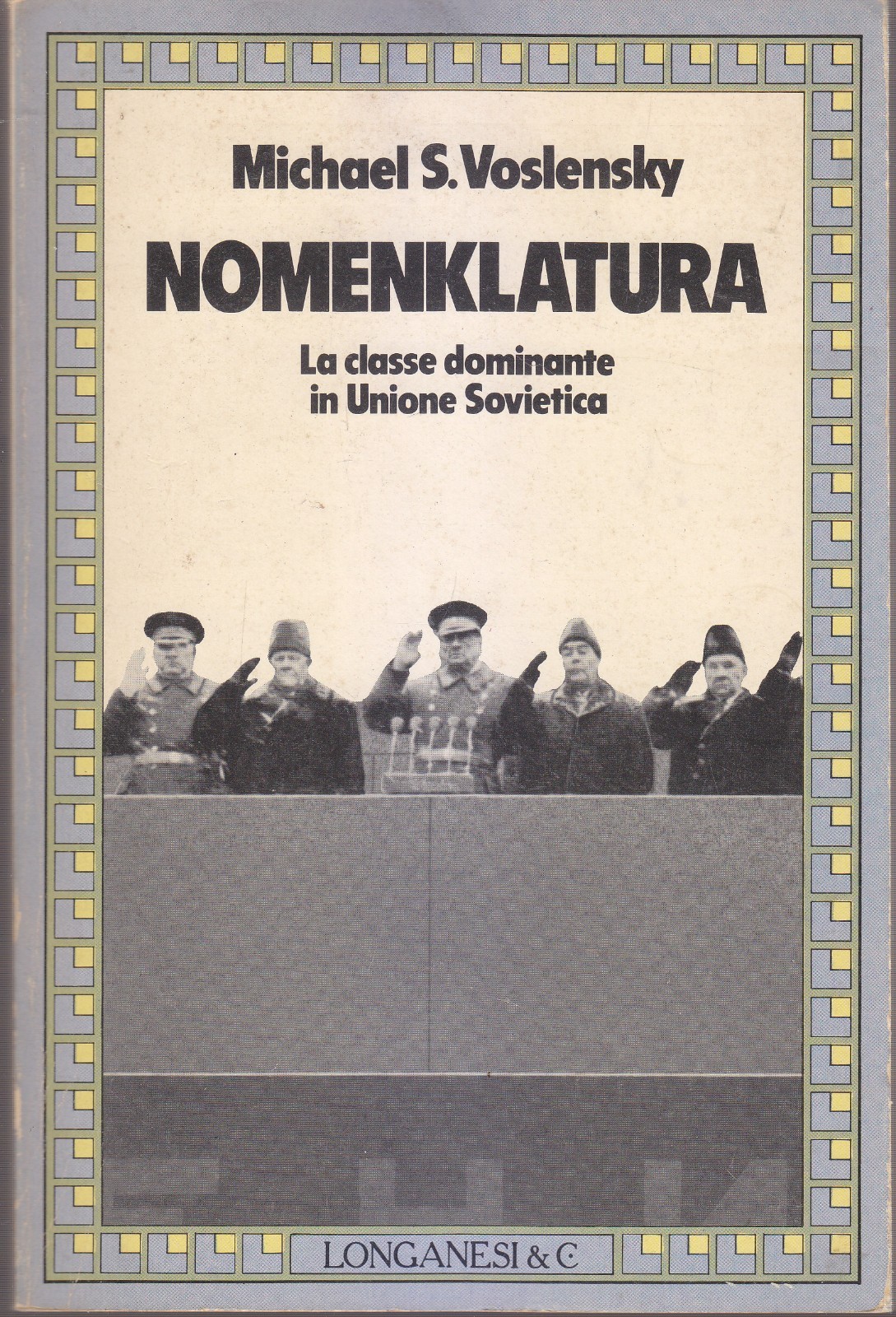 NOMENKLATURA la classe dominante in URSS di Michael S Voslensky …
