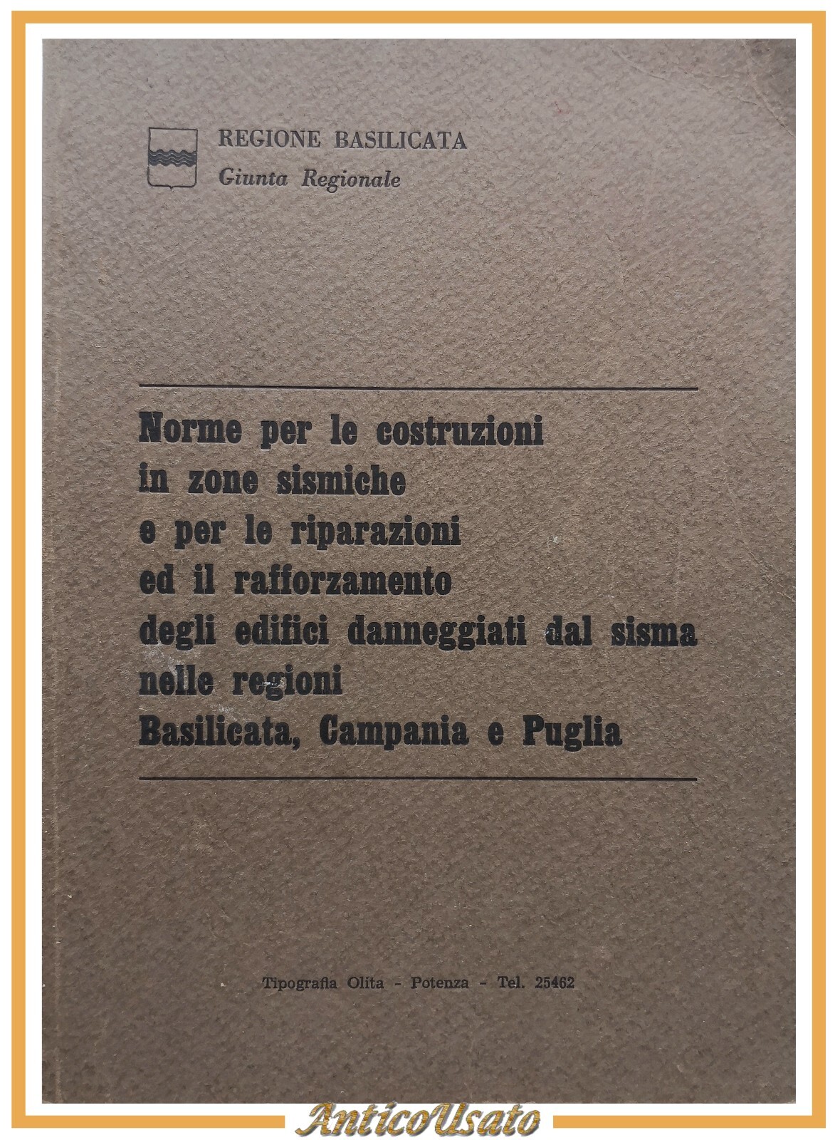 NORME PER LE COSTRUZIONI IN ZONE SISMICHE Regione Basilicata 1981 …