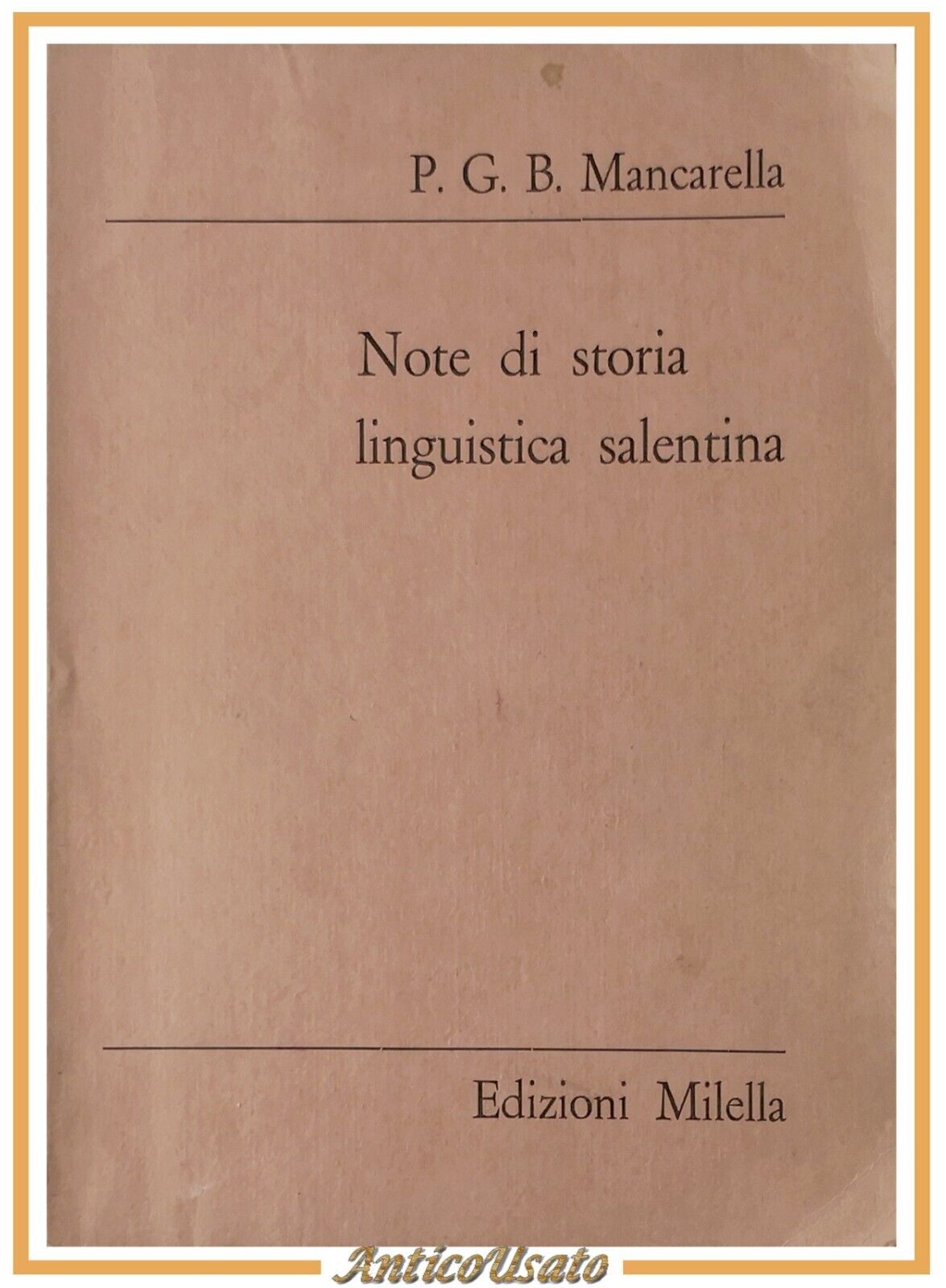NOTE DI STORIA LINGUISTICA SALENTINA di P G B Mancarella …