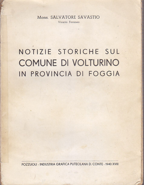 NOTIZIE STORICHE SUL COMUNE DI VOLTURINO in provincia Foggia 1940 …