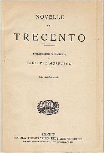 NOVELLE DEL TRECENTO commento di Giuseppe Morpurgo 1926 UTET libro …