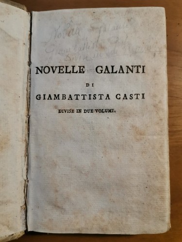 NOVELLE GALANTI DELL'ABATE GIAMBATTISTA CASTI tomo VI 1808 Nobile editore …