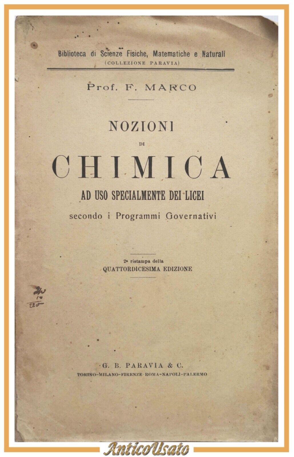NOZIONI DI CHIMICA F Marco 1918 Paravia Libro ad uso …