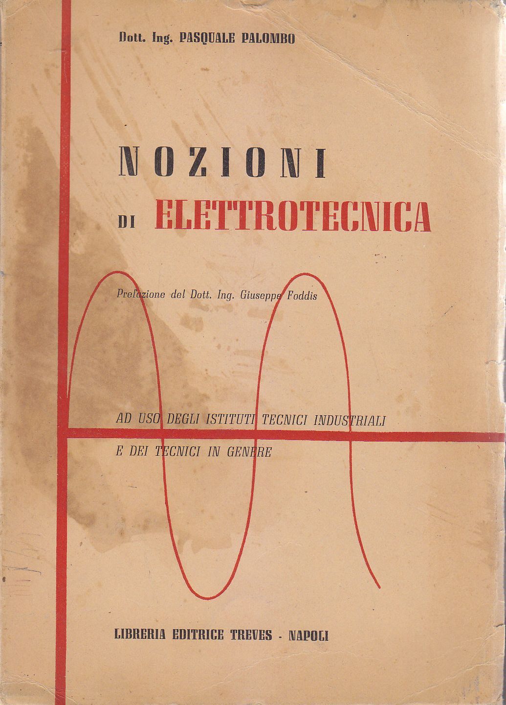NOZIONI DI ELETTROTECNICA Pasquale Palombo LIBRO istituti tecnici industriali
