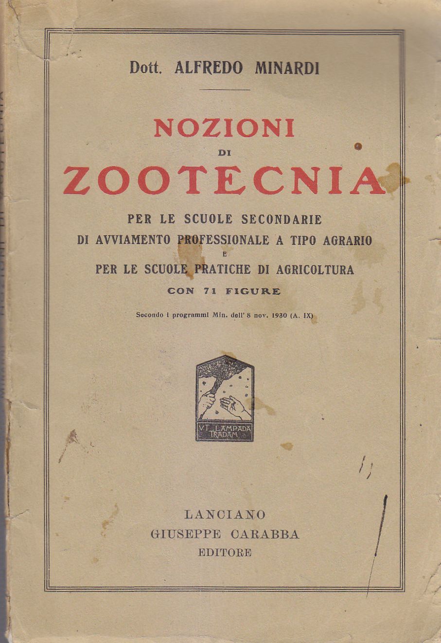 NOZIONI DI ZOOTECNIA Alfredo Minardi 1934 Giuseppe Carabba libro scuole …