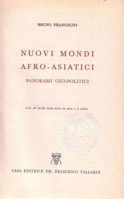 NUOVI MONDI AFRO ASIATICI PANORAMI GEO POLITICI di Bruno Francolini …