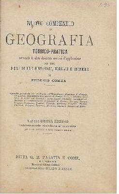 Nuovo Compendio di Geografia Teorico Pratica Eugenio Comba 1882 Paravia …