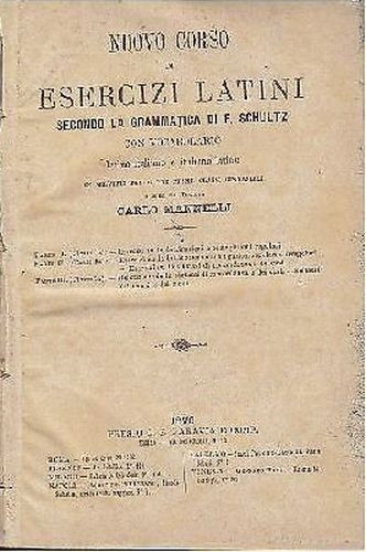 NUOVO CORSO DI ESERCIZI LATINI a cura Carlo Mannelli 1879 …