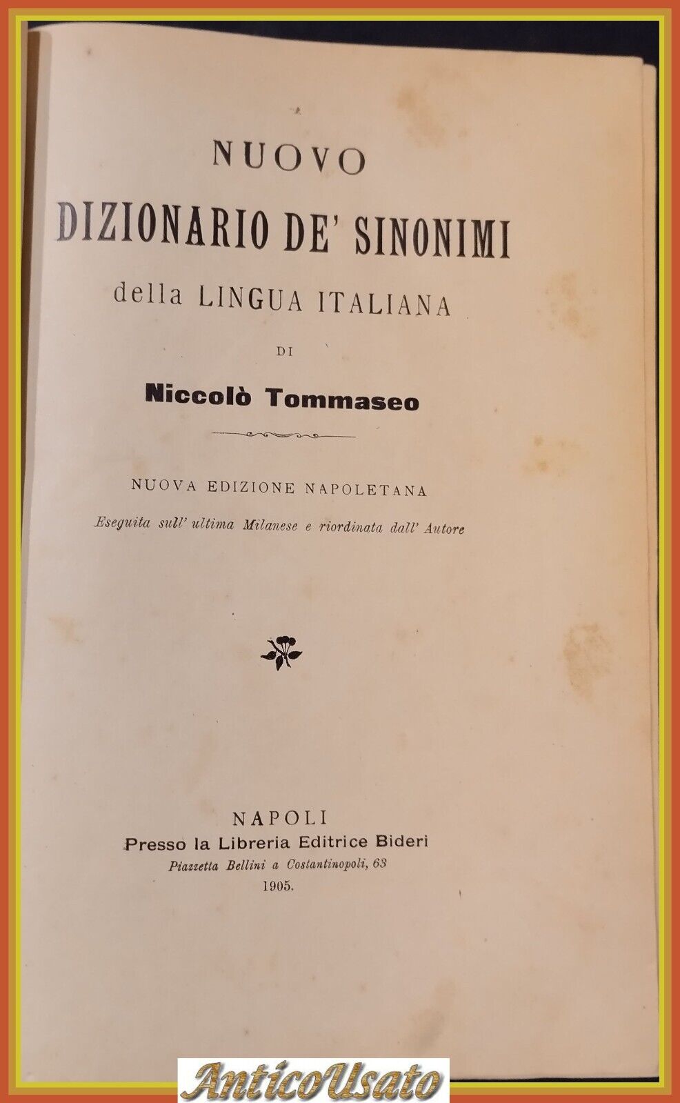 NUOVO DIZIONARIO DE' SINONIMI DELLA LINGUA ITALIANA di Tommaseo 1905 …