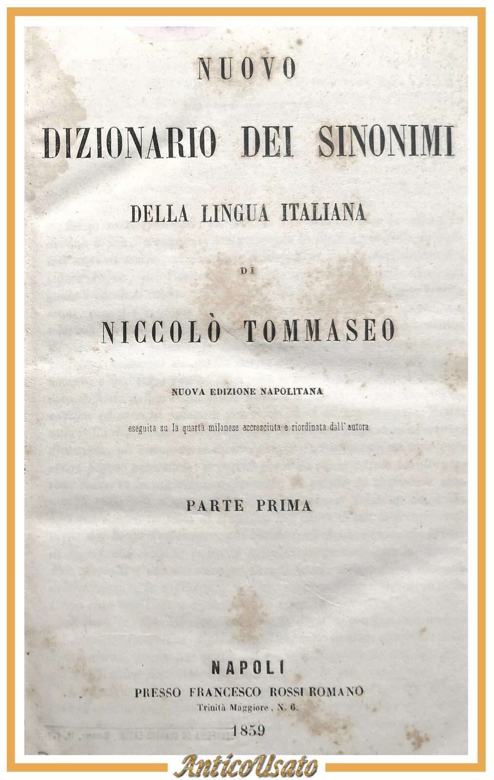 NUOVO DIZIONARIO DEI SINONIMI DELLA LINGUA ITALIANA di Tommaseo parte …