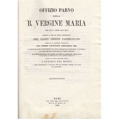 Offizio Parvo Della Vergine Maria Per Tutti I Tempi 1869 …