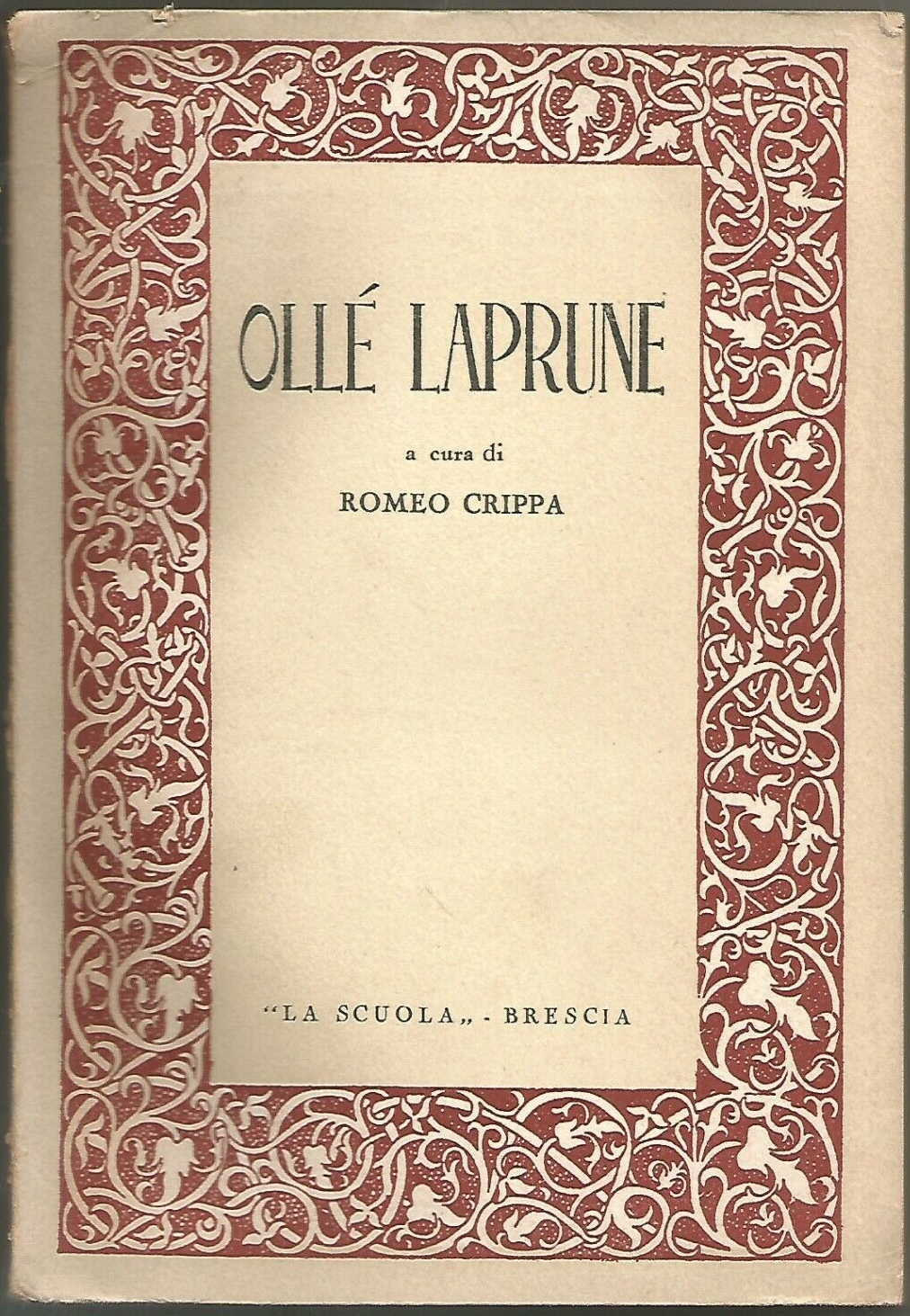 OLLE' LAPRUNE a cura di Romeo Crippa 1948 La scuola …