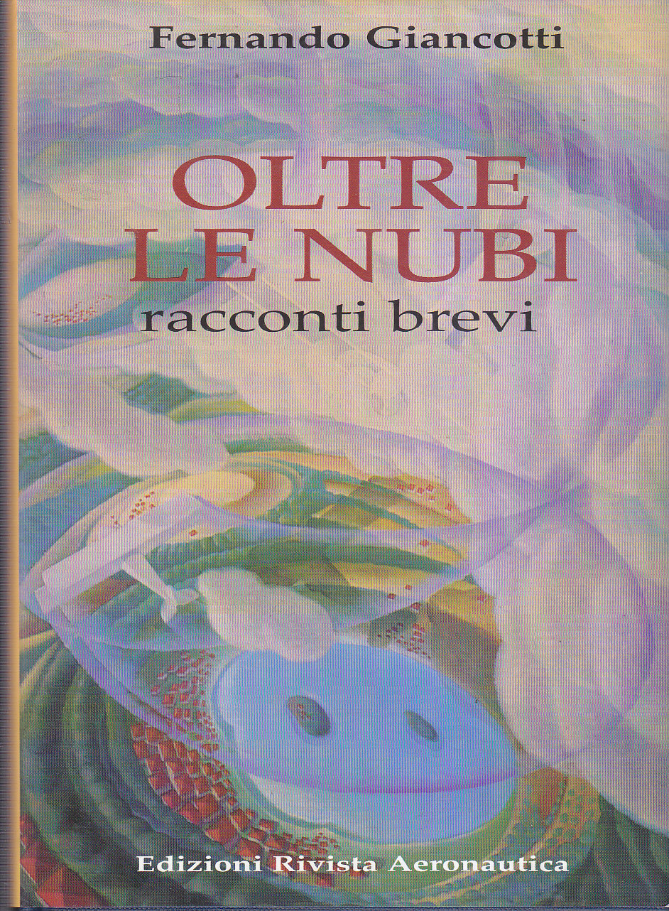 OLTRE LE NUBI racconti brevi di Fernando Giancotti 2000 rivista …