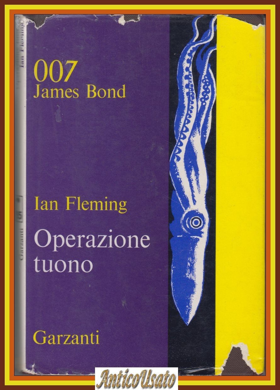 OPERAZIONE TUONO di Ian Fleming 007 James Bond Garzanti I …