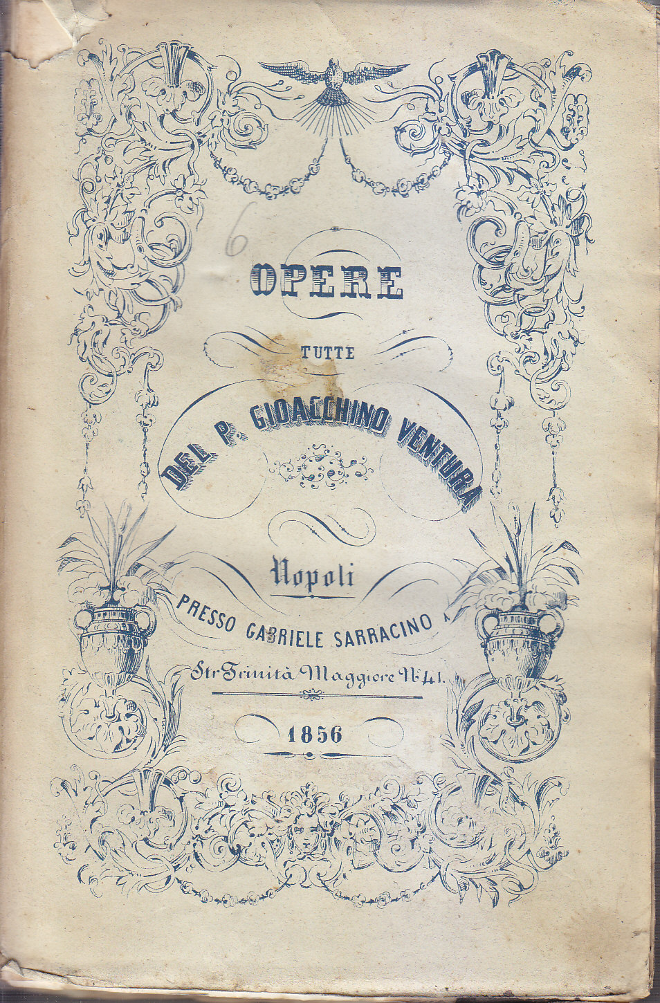 OPERE DEL PADRE GIOACCHINO VENTURA Volume VI 1856 libro antico …