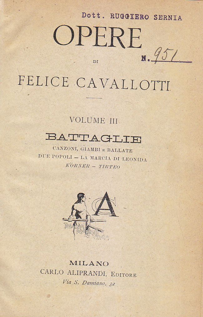 OPERE di Felice Cavallotti Volume III BATTAGLIE 2 tomi in …
