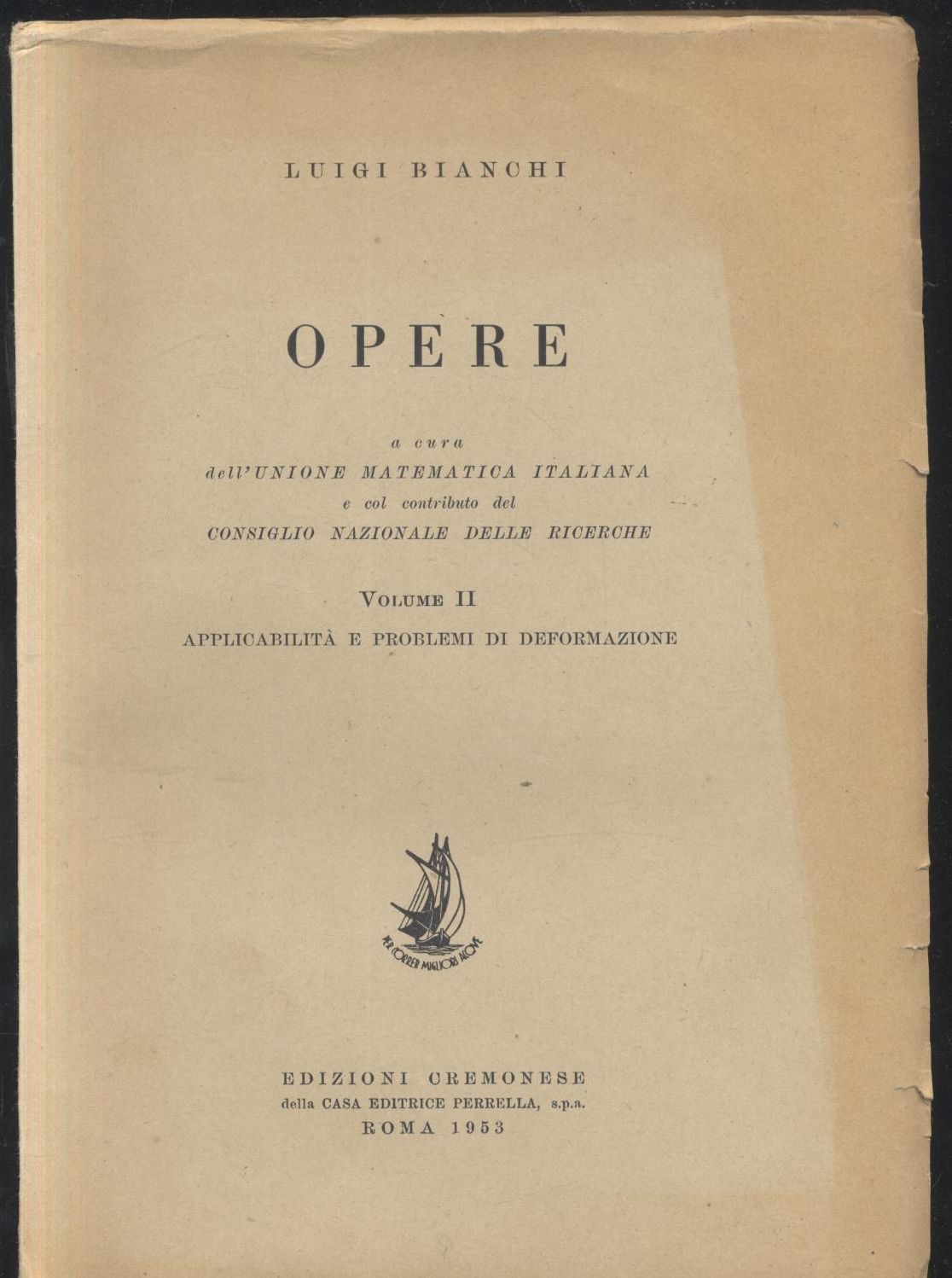 OPERE DI LUIGI BIANCHI Volume 2 1953 A Cura Unione …