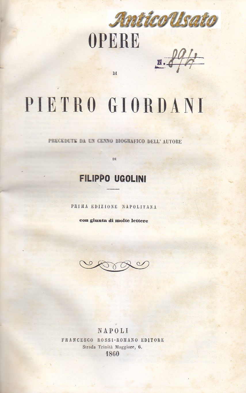 OPERE DI PIETRO GIORDANI I edizione napoletana 1860 libro antico …