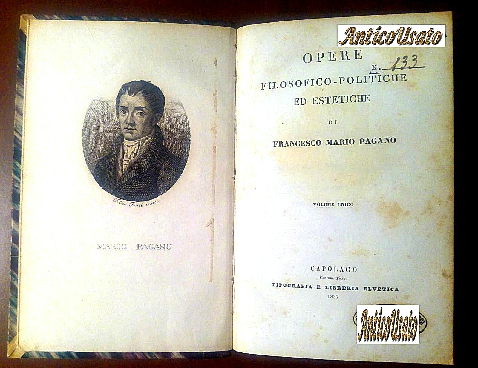 OPERE FILOSOFICHE POLITICHE ED ESTETICHE di Francesco Pagano 1837 Elvetica …