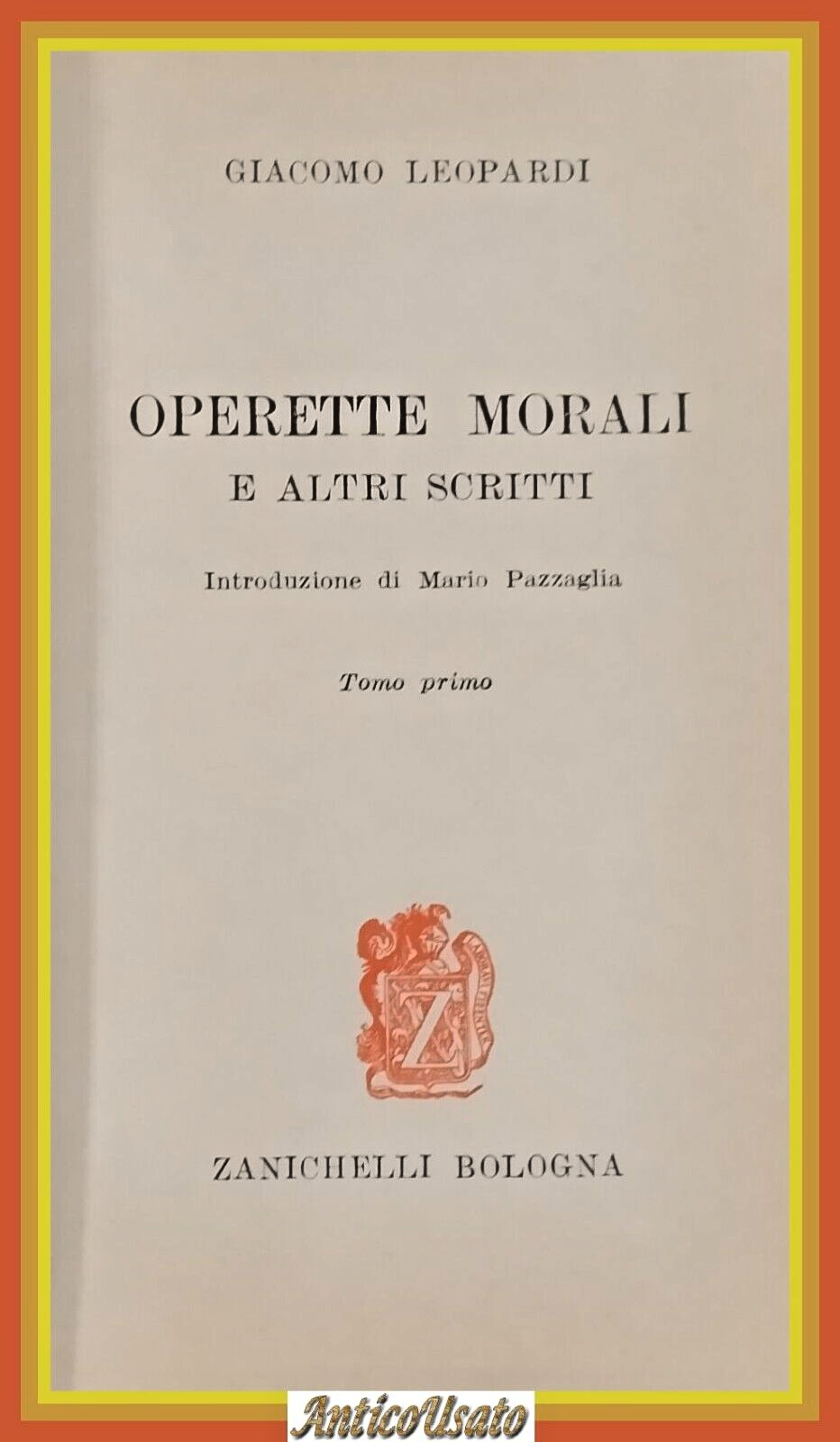 OPERETTE MORALI E ALTRI SCRITTI di Giacomo Leopardi Tomo 1 …