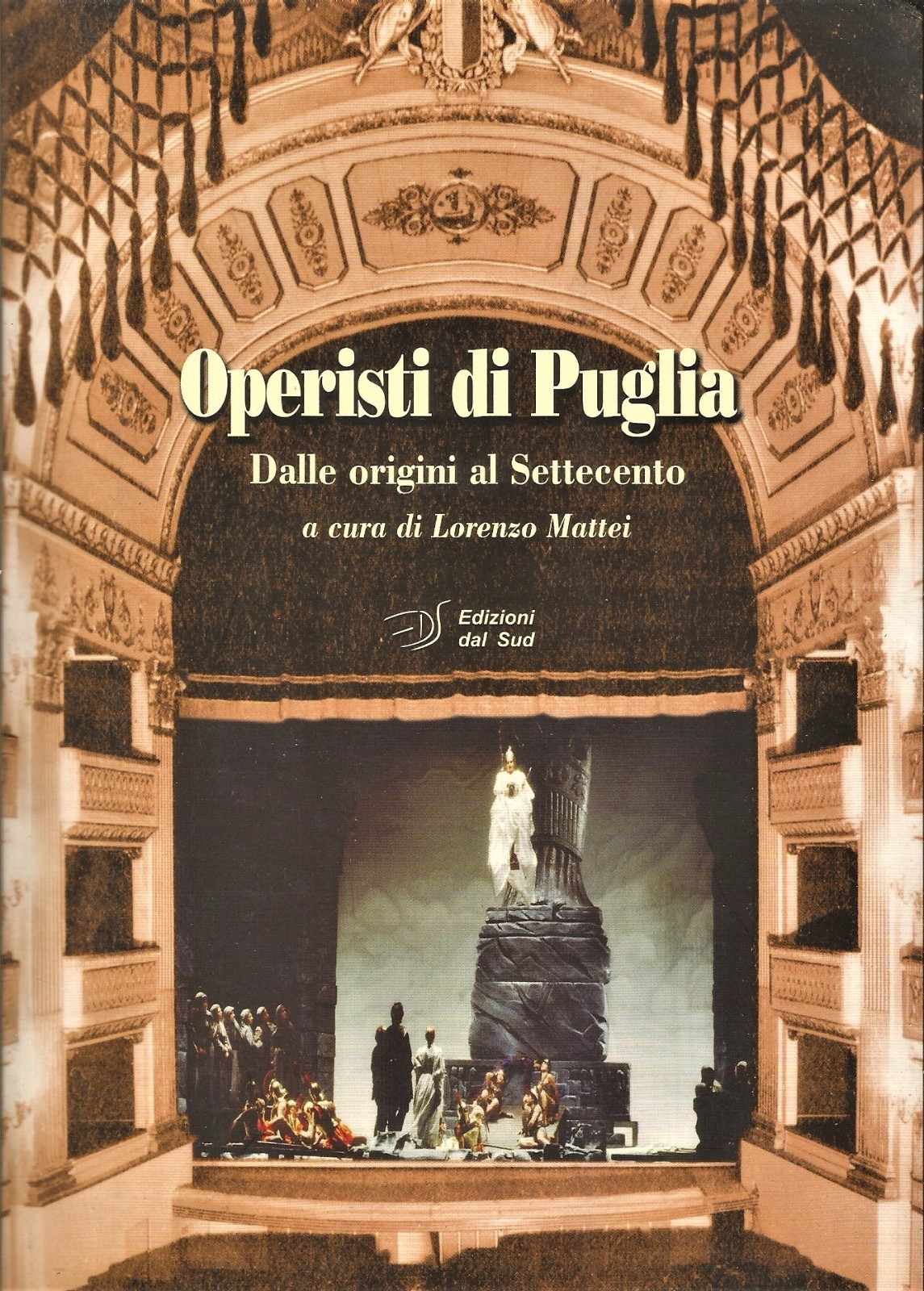 OPERISTI DI PUGLIA dalle origini al settecento di Mattei 2009 …