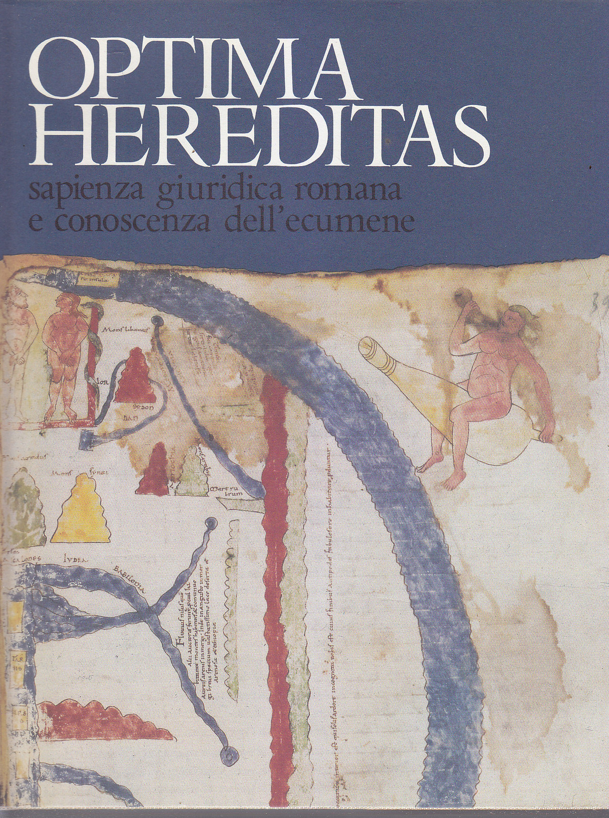OPTIMA HEREDITAS Sapienza Giuridica Romana Conoscenza Ecumene Scheiwiller Libro