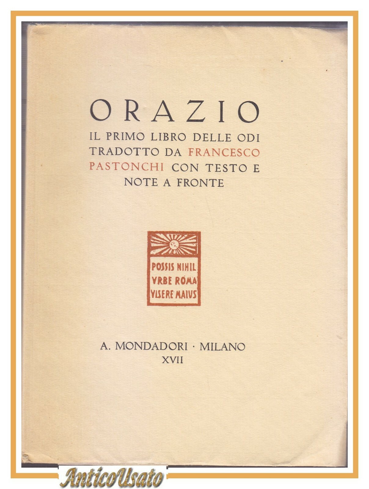 ORAZIO IL PRIMO LIBRO DELLE ODI 1939 Mondadori tradotto da …
