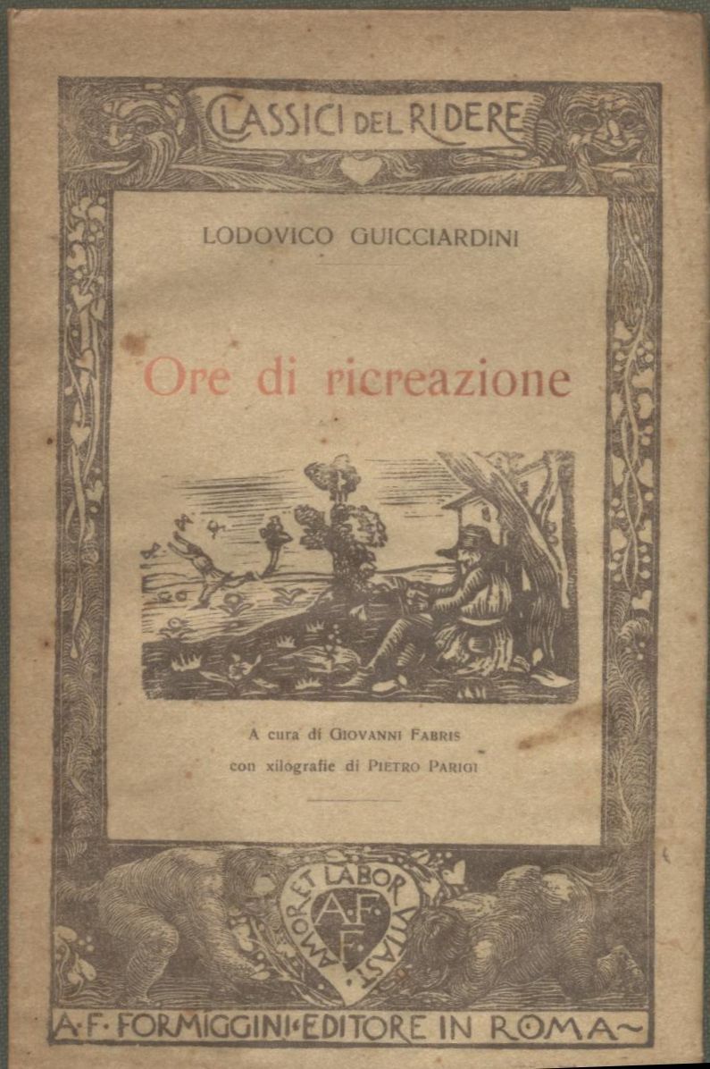 ORE DI RICREAZIONE di Ludovico Guicciardini 1924 Formiggini classici del …