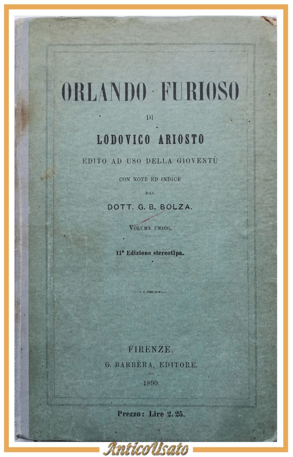 ORLANDO FURIOSO di Ludovico Ariosto 1890 Barbera Libro ad uso …