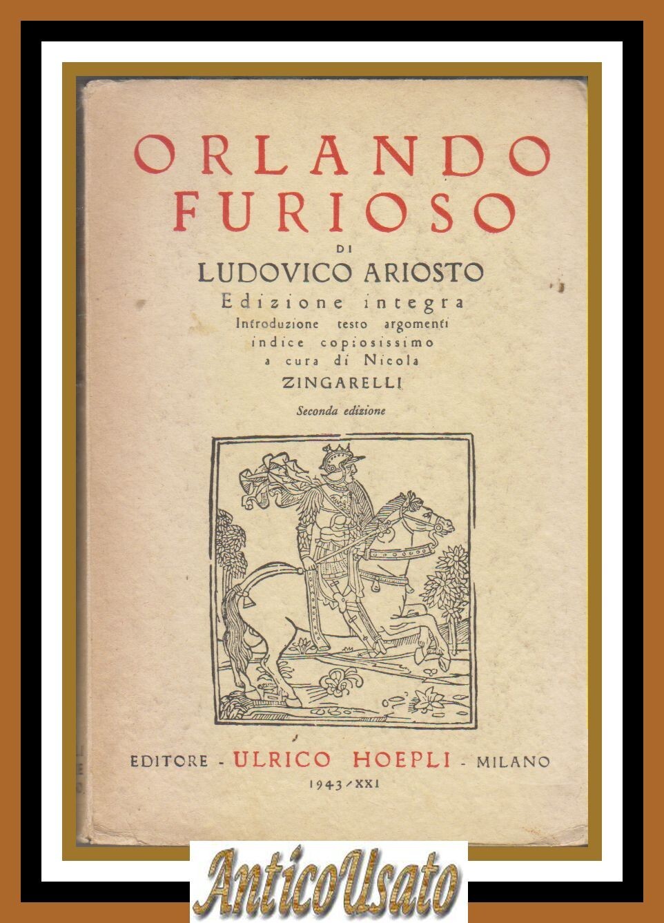 ORLANDO FURIOSO di Ludovico Ariosto 1943 Hoepli edizione integra in …