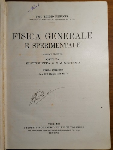 OTTICA ELETTRICITÀ MAGNETISMO di Eligio Perucca 1940 UTET Fisica Generale …