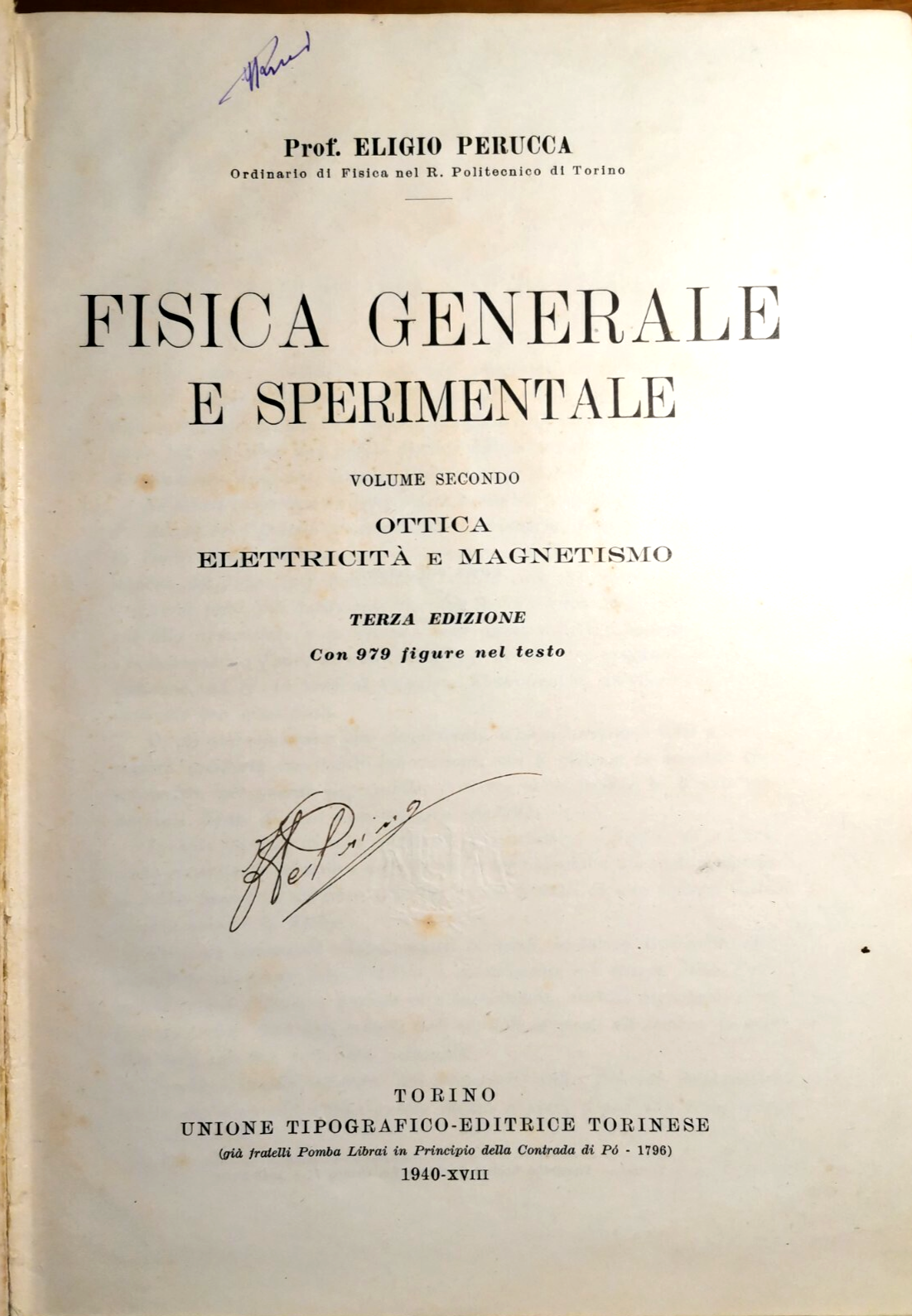 OTTICA ELETTRICITÀ MAGNETISMO di Eligio Perucca 1940 UTET Fisica Generale …