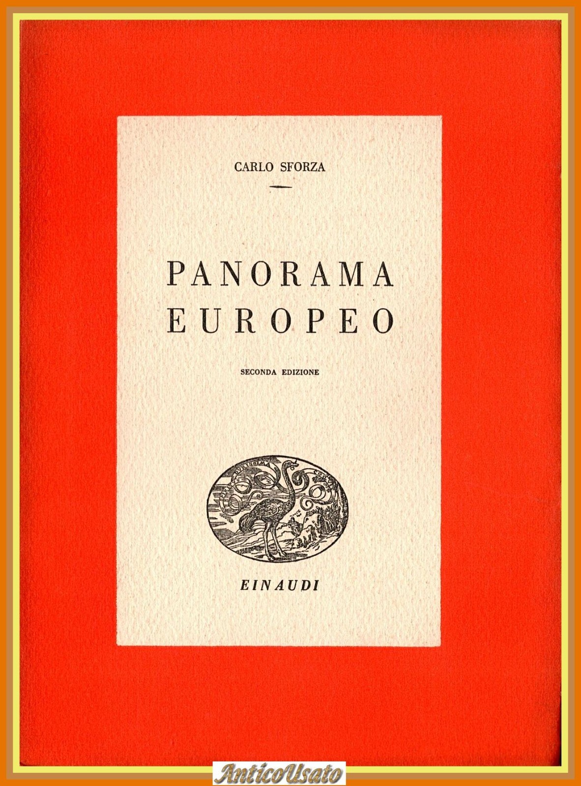 PANORAMA EUROPEO di Carlo Sforza 1945 Einaudi Libro apparenze politiche …