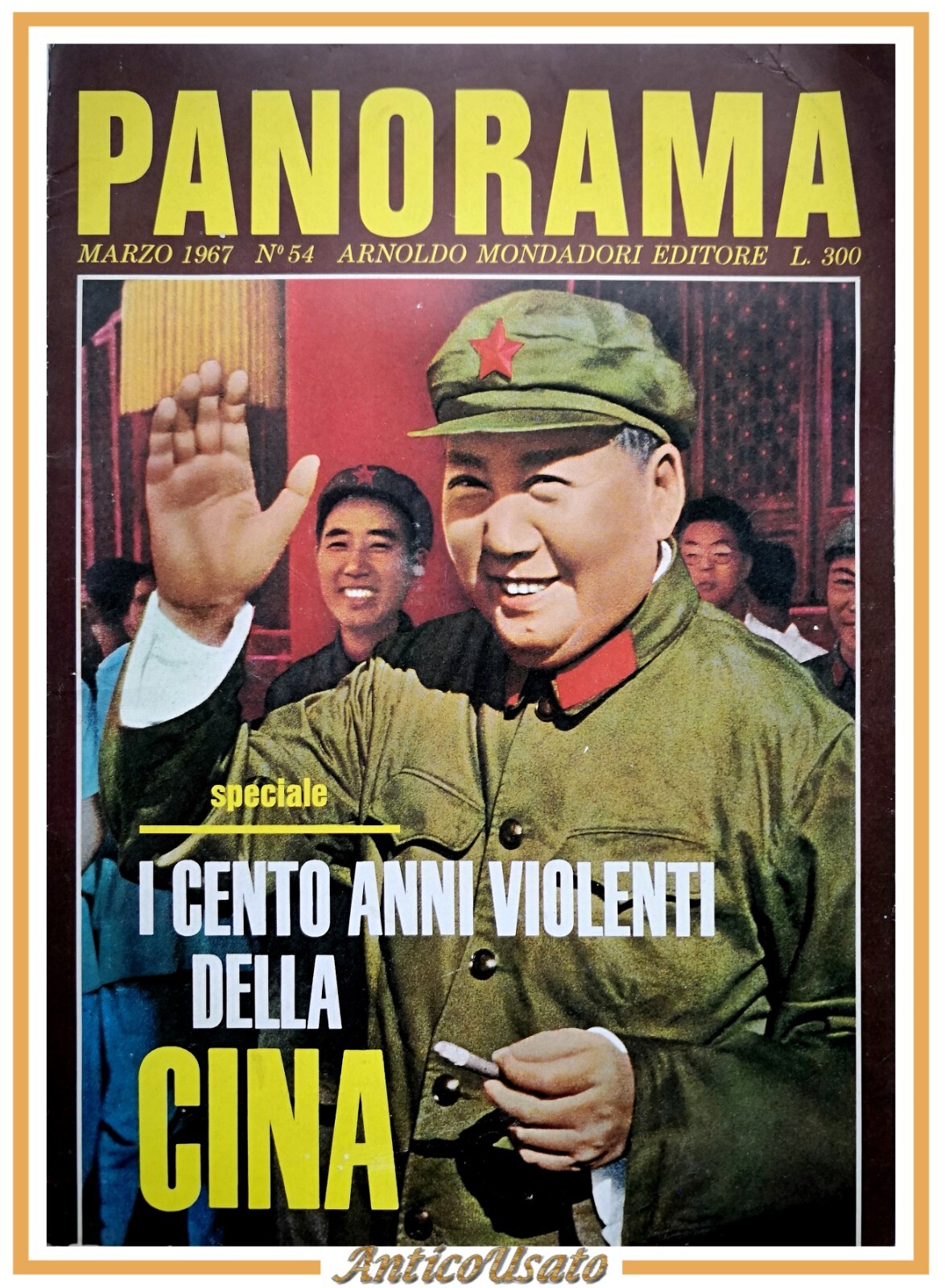 PANORAMA i cento anni violenti della Cina Marzo 1967 Mondadori …