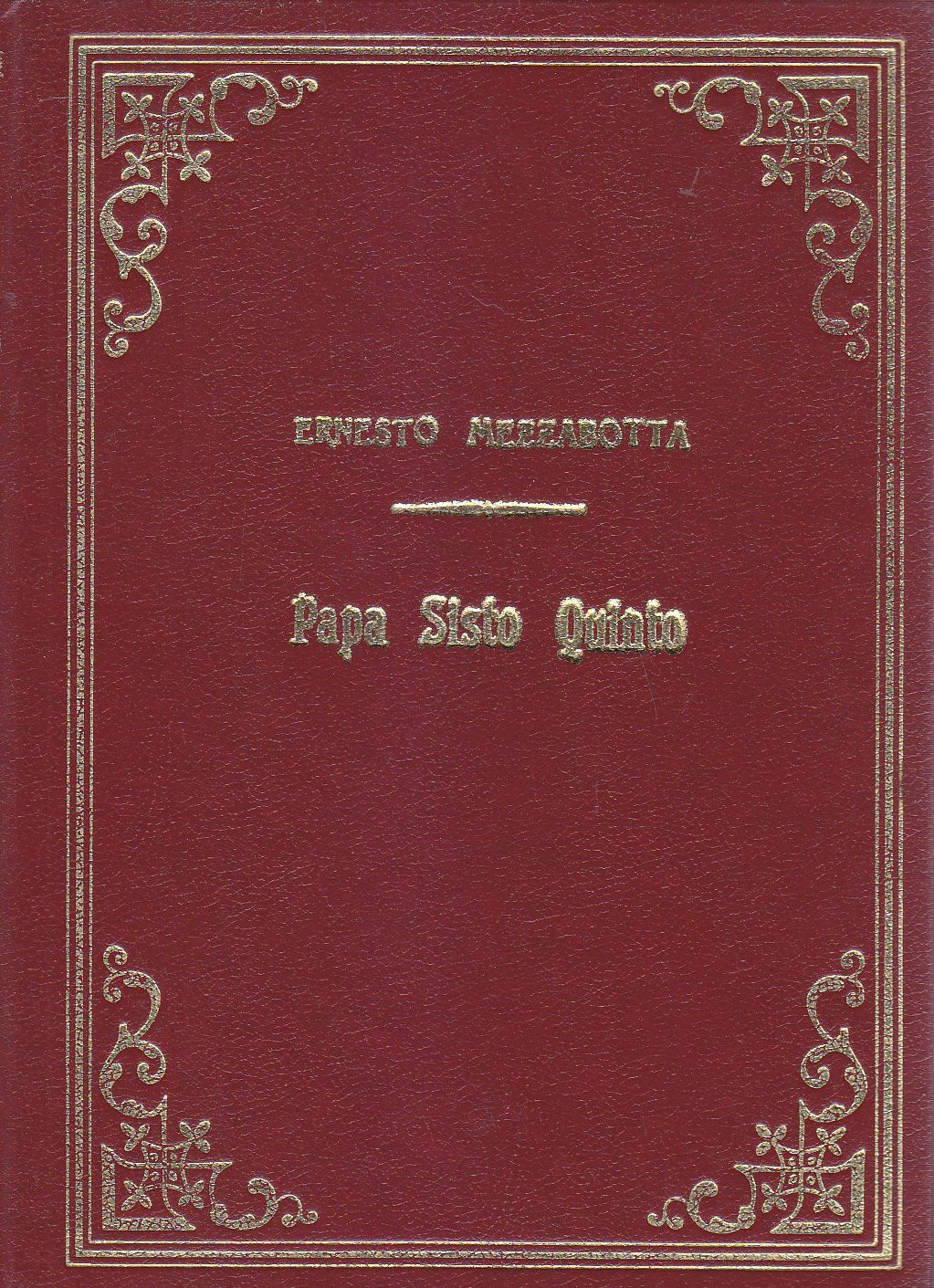 PAPA SISTO V di Ernesto Mezzabotta 1967 Editrice RI.CO libro …
