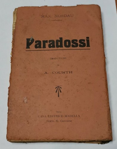 PARADOSSI di Max Nordau 1913 Madella libro sociologia ebraismo filosofia