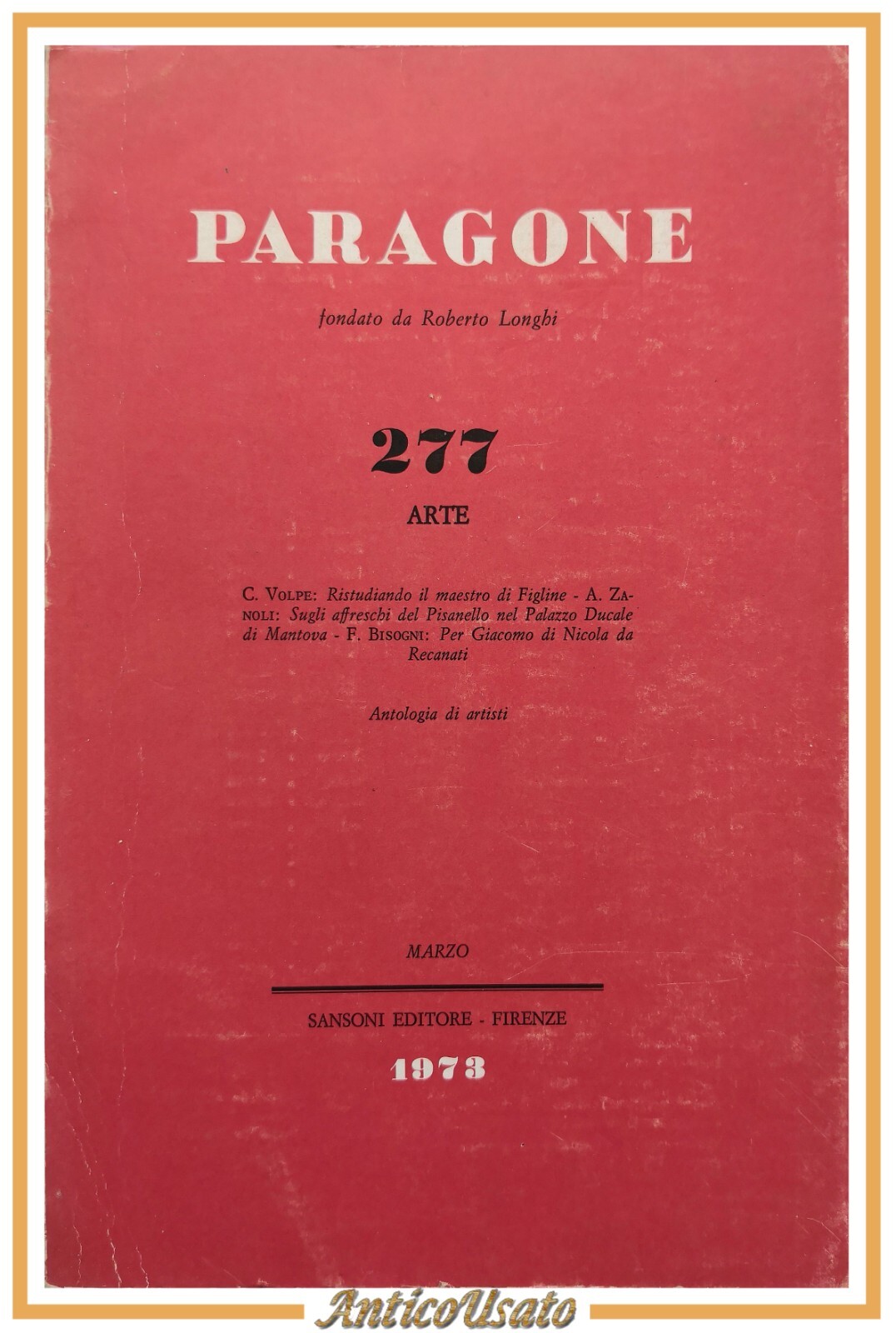 PARAGONE 277 Arte Marzo 1973 Sansoni rivista Volpe Zanoli maestro …