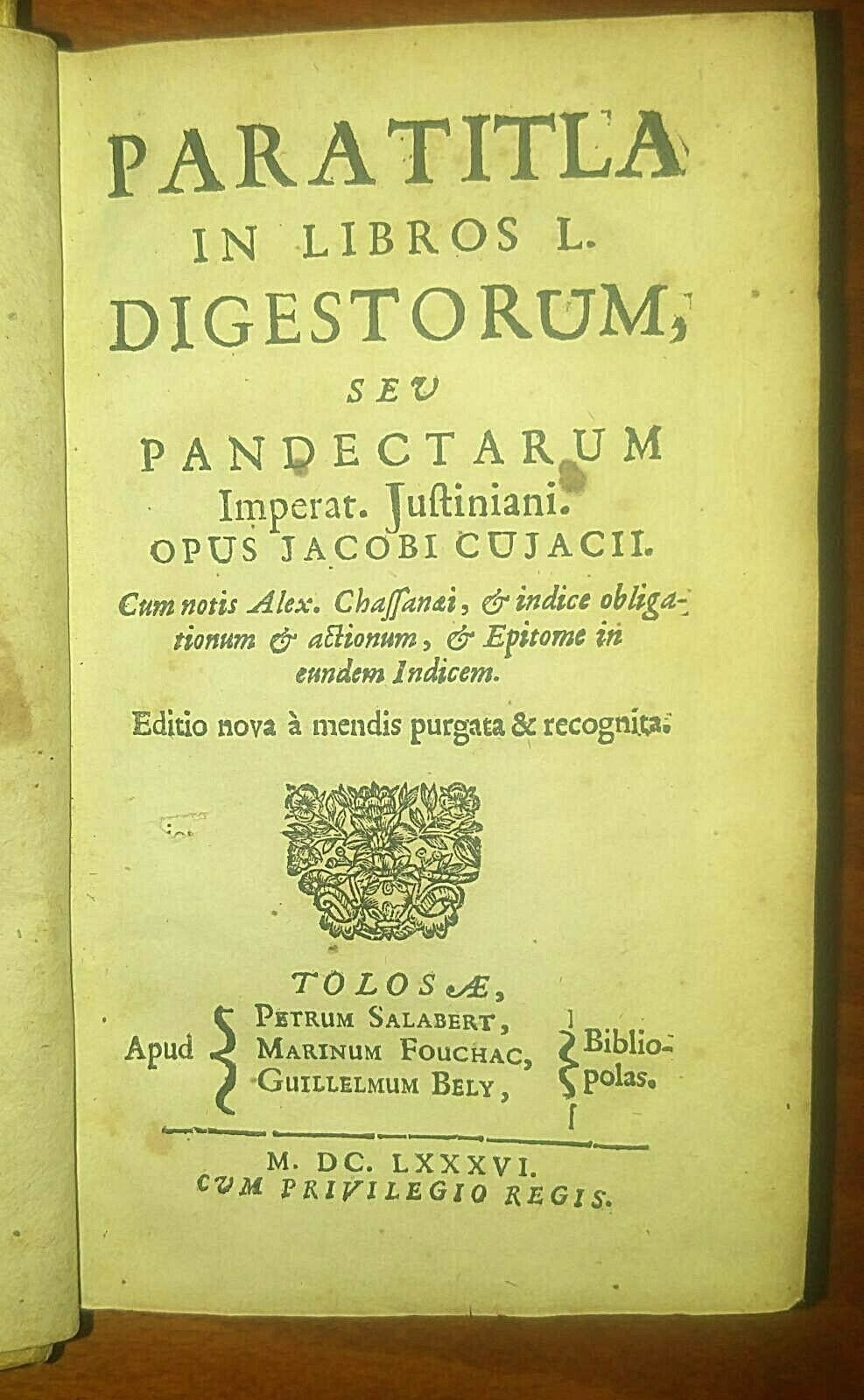 PARATITLA IN LIBROS L DIGESTORUM di Jacobi Cujacii 1686 Tolosa …