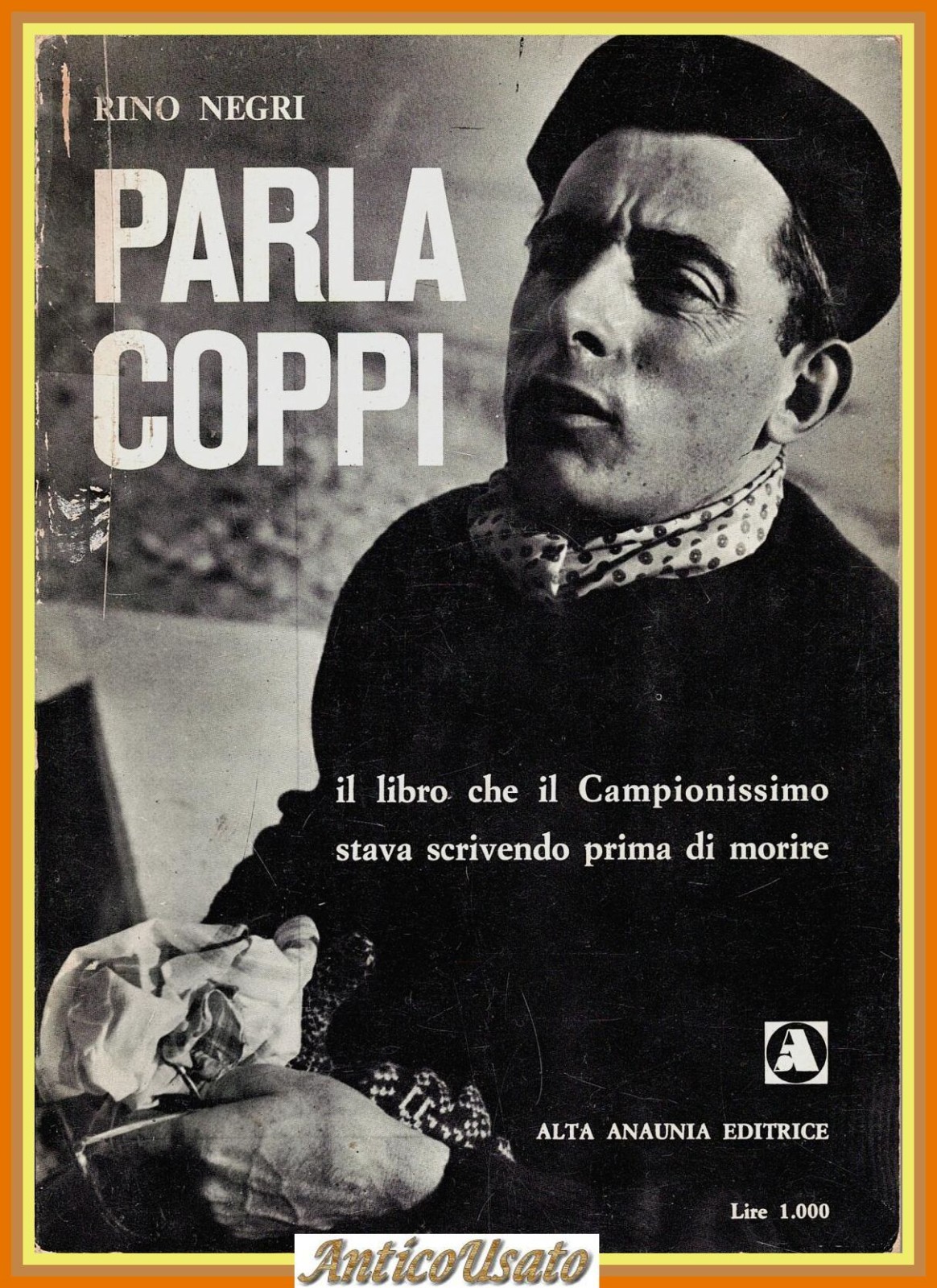 PARLA COPPI di Rino Negri 1971 Alta Anaunia Editrice Libro …