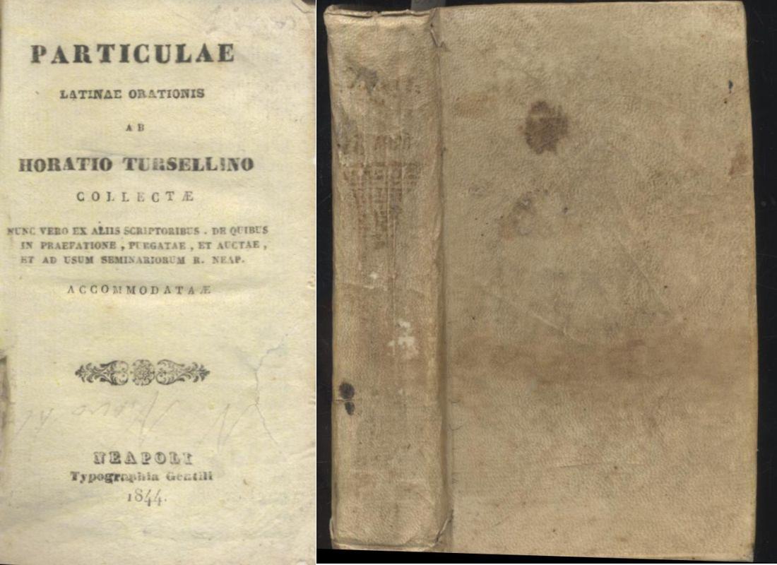 PARTICULAE LATINAE ORATIONIS di Horatio Tursellino - Gentili 1844 libro …