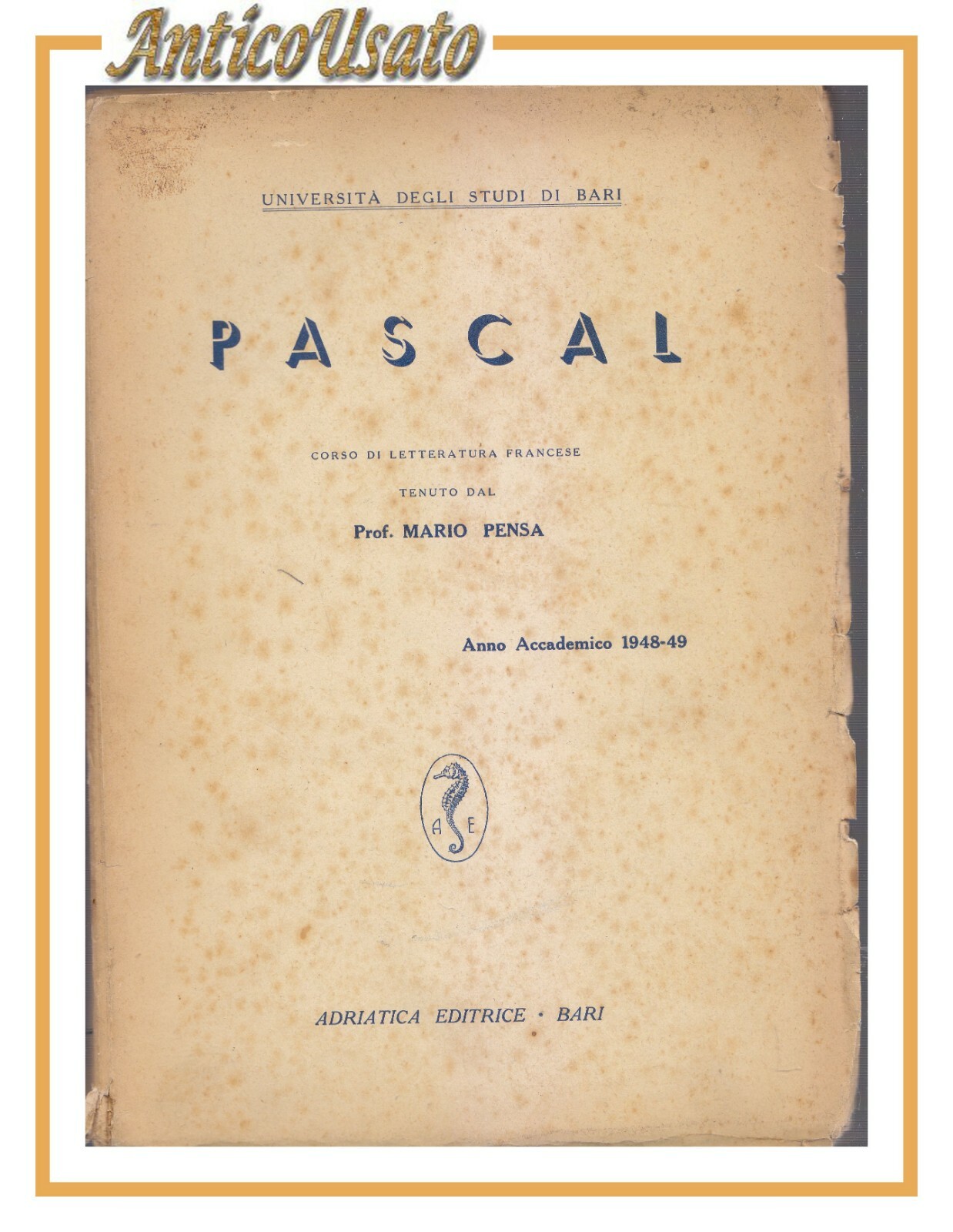PASCAL di Mario Penso corso letteratura francese 1948 49 Adriatica …