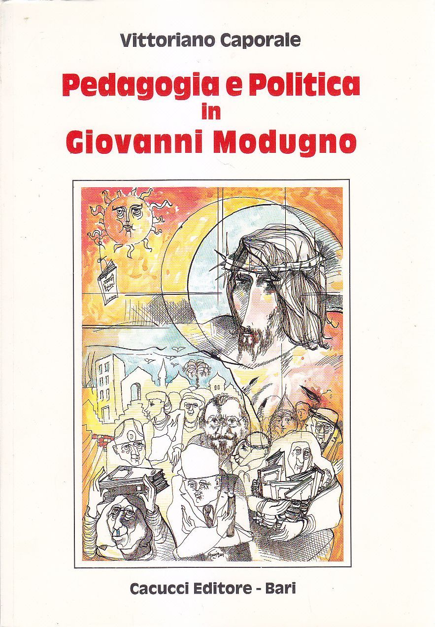 PEDAGOGIA E POLITICA IN GIOVANNI MODUGNO di Vittoriano Caporale 1999 …