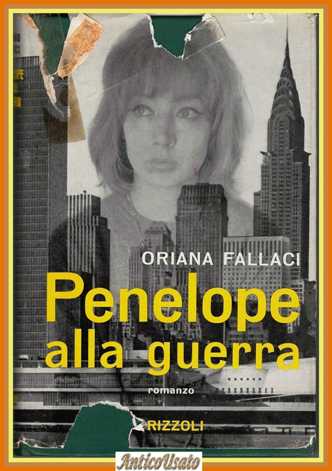 PENELOPE ALLA GUERRA di Oriana Fallaci romanzo Rizzoli 1962 Libro