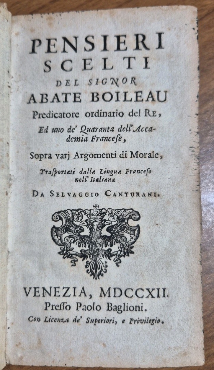 PENSIERI SCELTI DEL SIGNOR ABATE BOILEAU Sopra argomenti di morale …