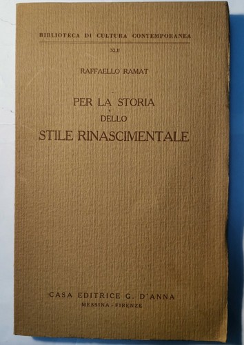 PER LA STORIA DELLO STILE RINASCIMENTALE di Raffaello Ramat - …